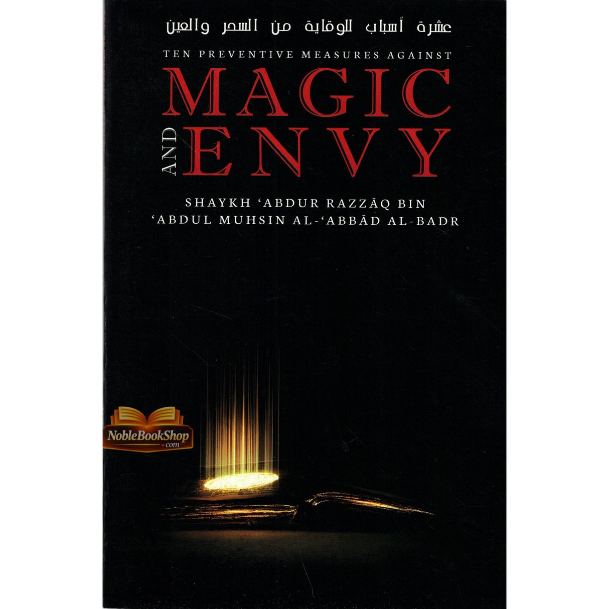 Ten Preventive Measures Against Magic and Envy