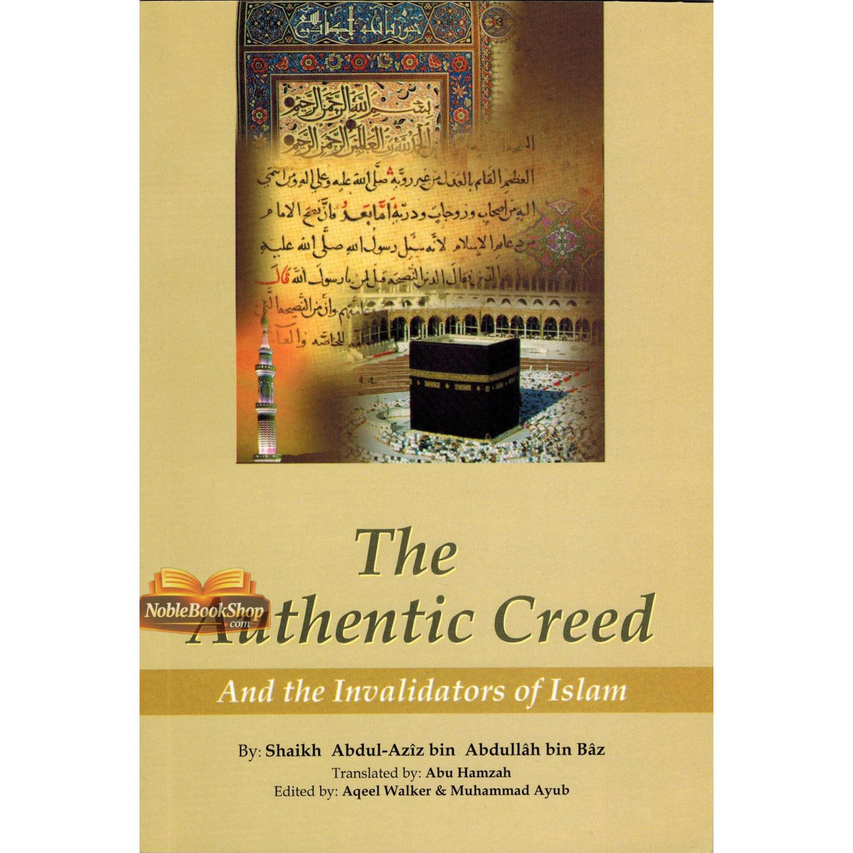 The Authentic Creed(And the Invalidators of Islam)