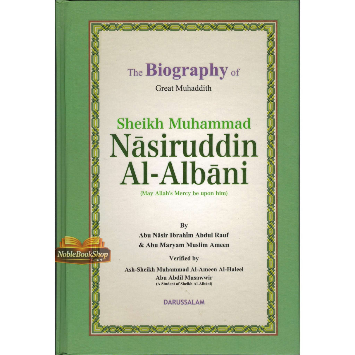 The Biography of Great Muhaddith Sheikh Muhammad Nasiruddin Al Albani