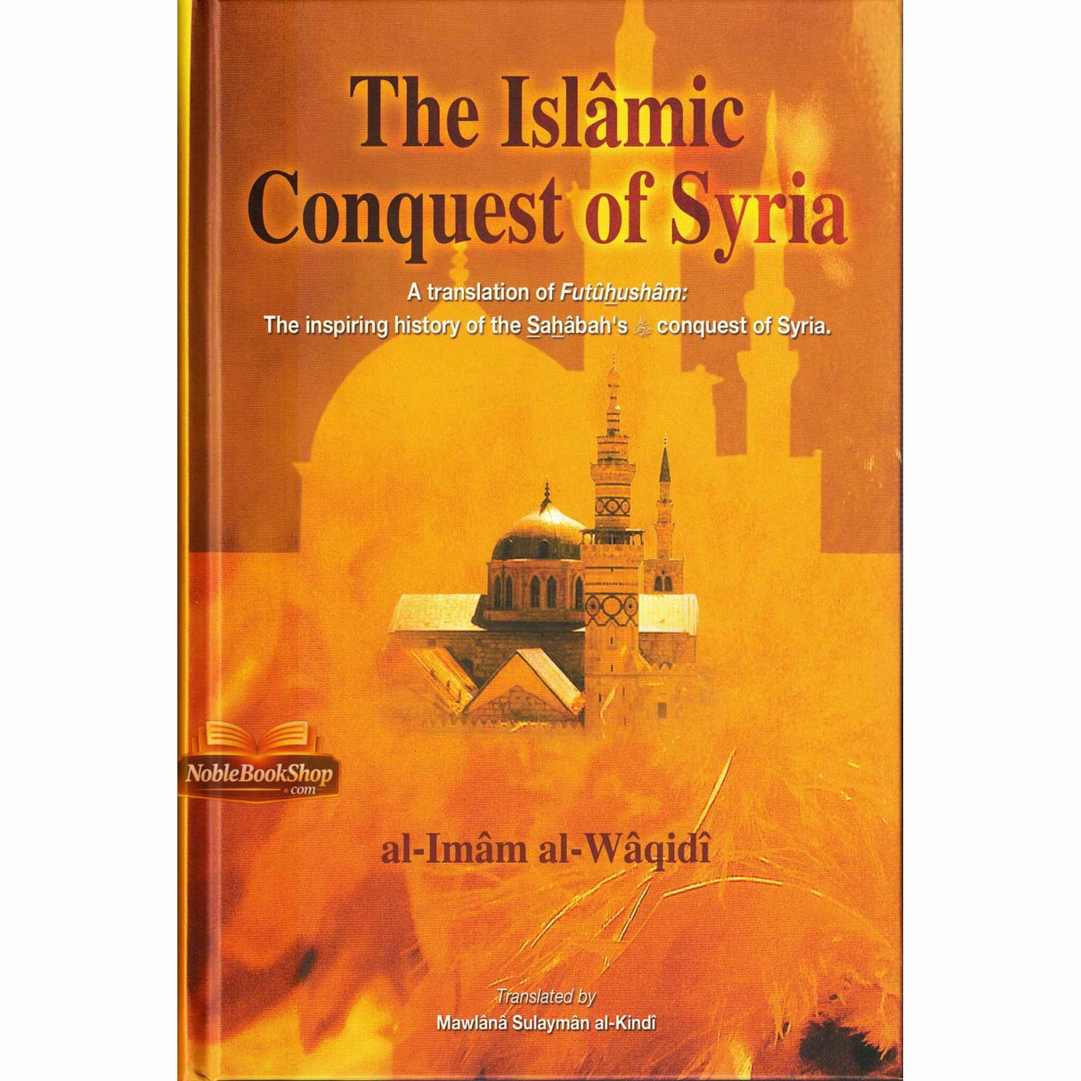 The Islamic Conquest of Syria