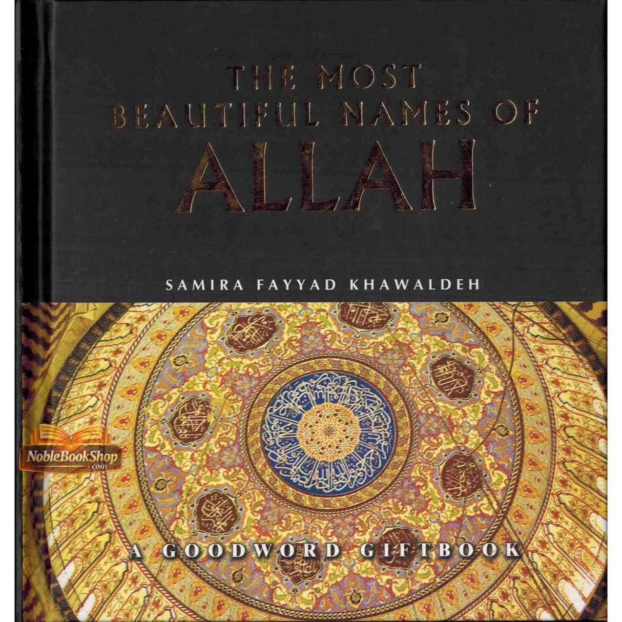 The Most Beautiful Names of ALLAH : Hard Back