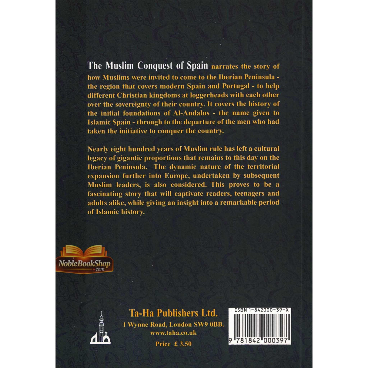 The Muslim Conquest Of Spain (And The Legacy Of Al Andalus)