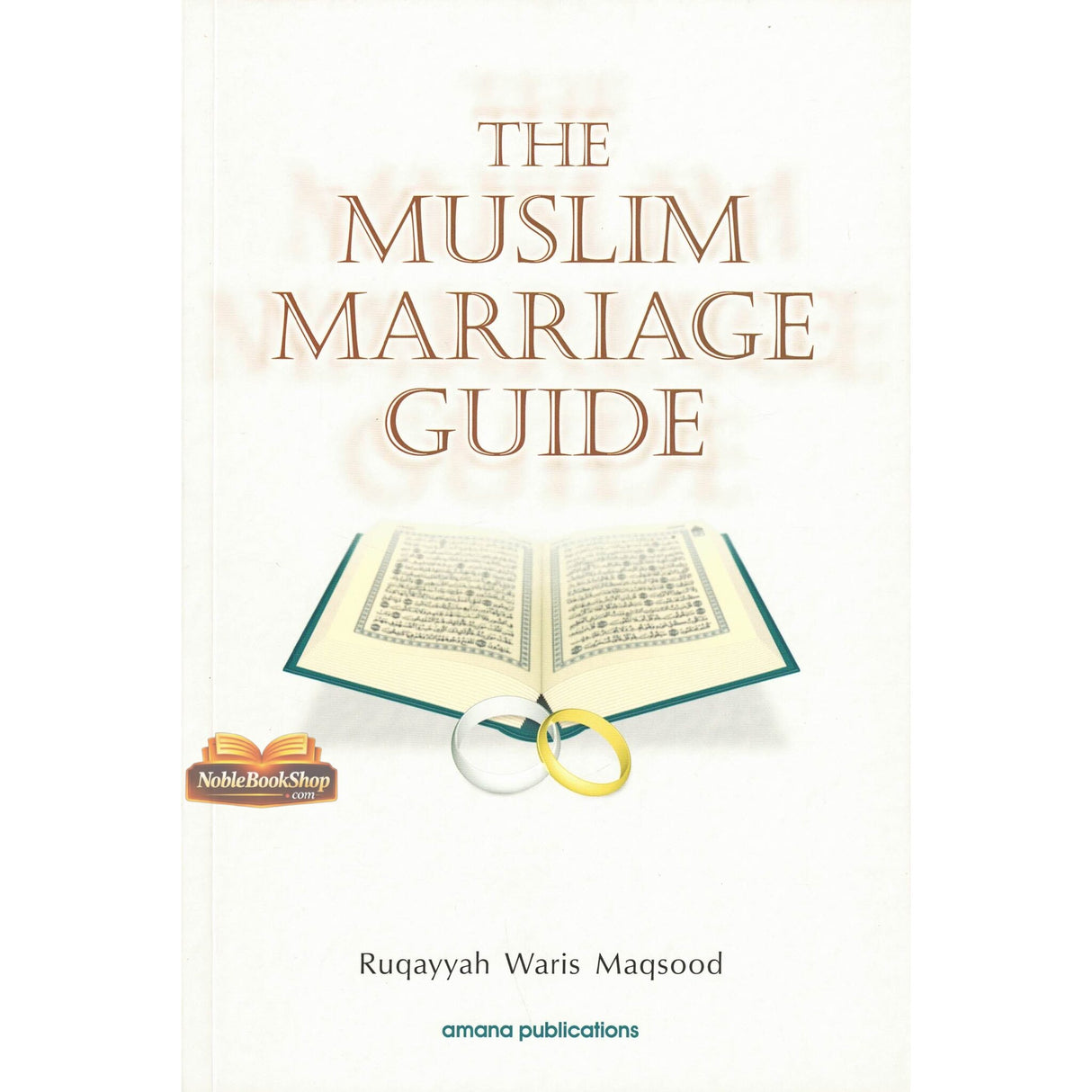 The Muslim Marriage Guide