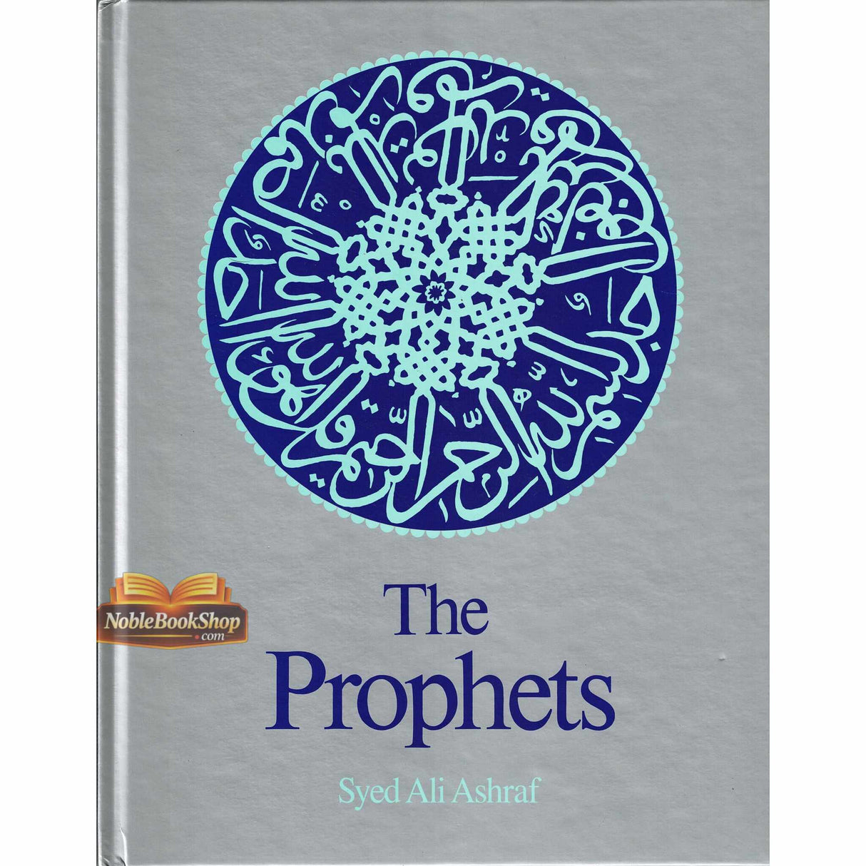 The Prophets By Syed Ali Ashraf