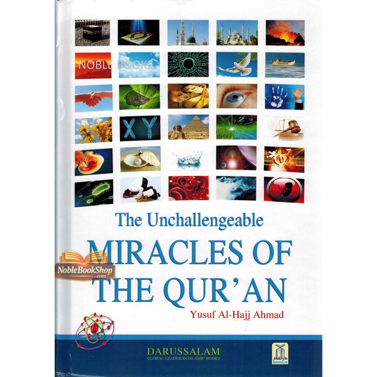 The Unchallengeable Miracles of the Quran