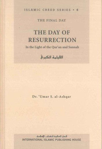 The Day of Resurrection : Islamic Creed Series 6 - NobleBookshop The Day of Resurrection : Islamic Creed Series 6 - NobleBookshop