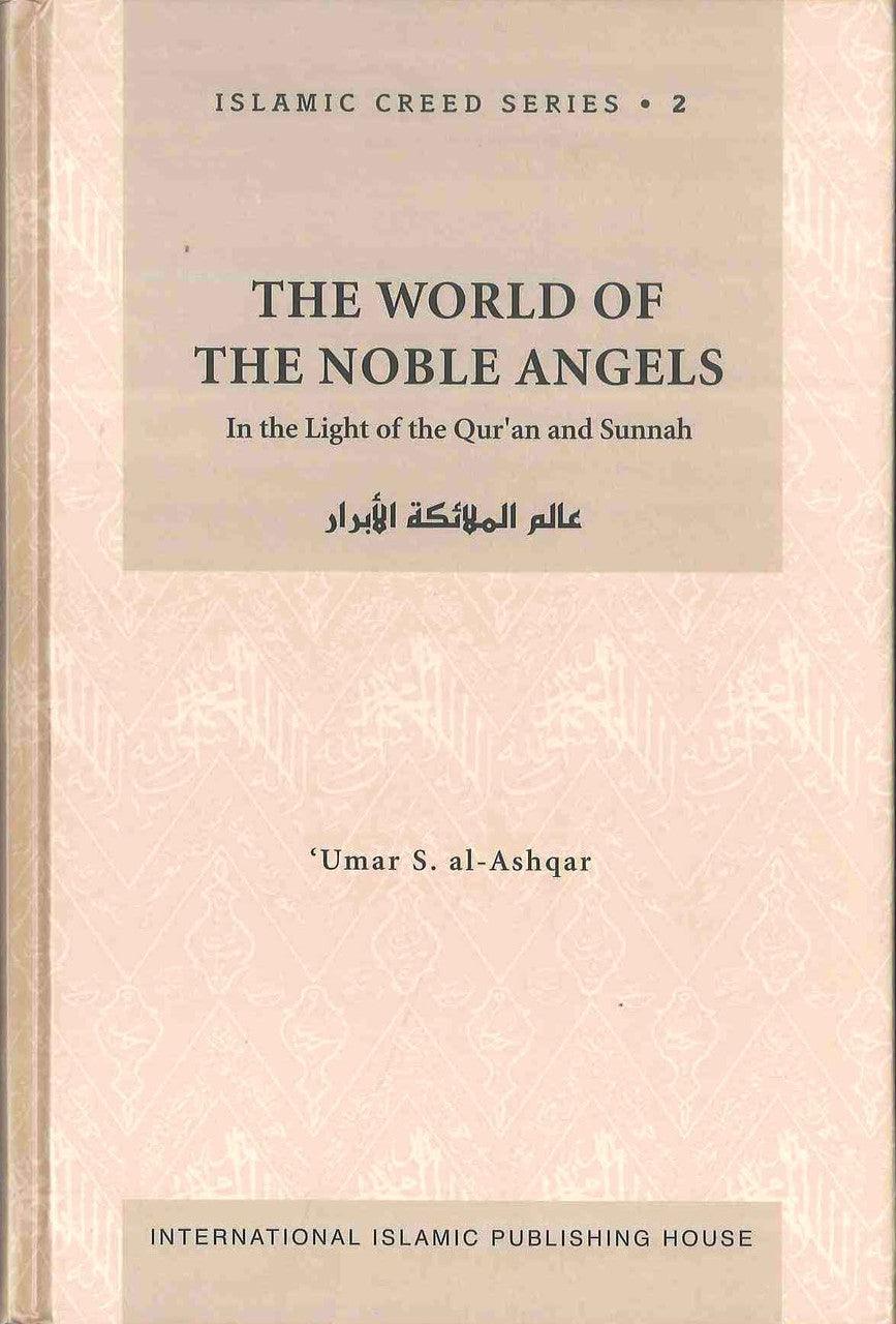 The World of the Noble Angels : Islamic Creed Series 2 - NobleBookshop The World of the Noble Angels : Islamic Creed Series 2 - NobleBookshop
