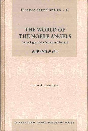 The World of the Noble Angels : Islamic Creed Series 2 - NobleBookshop The World of the Noble Angels : Islamic Creed Series 2 - NobleBookshop
