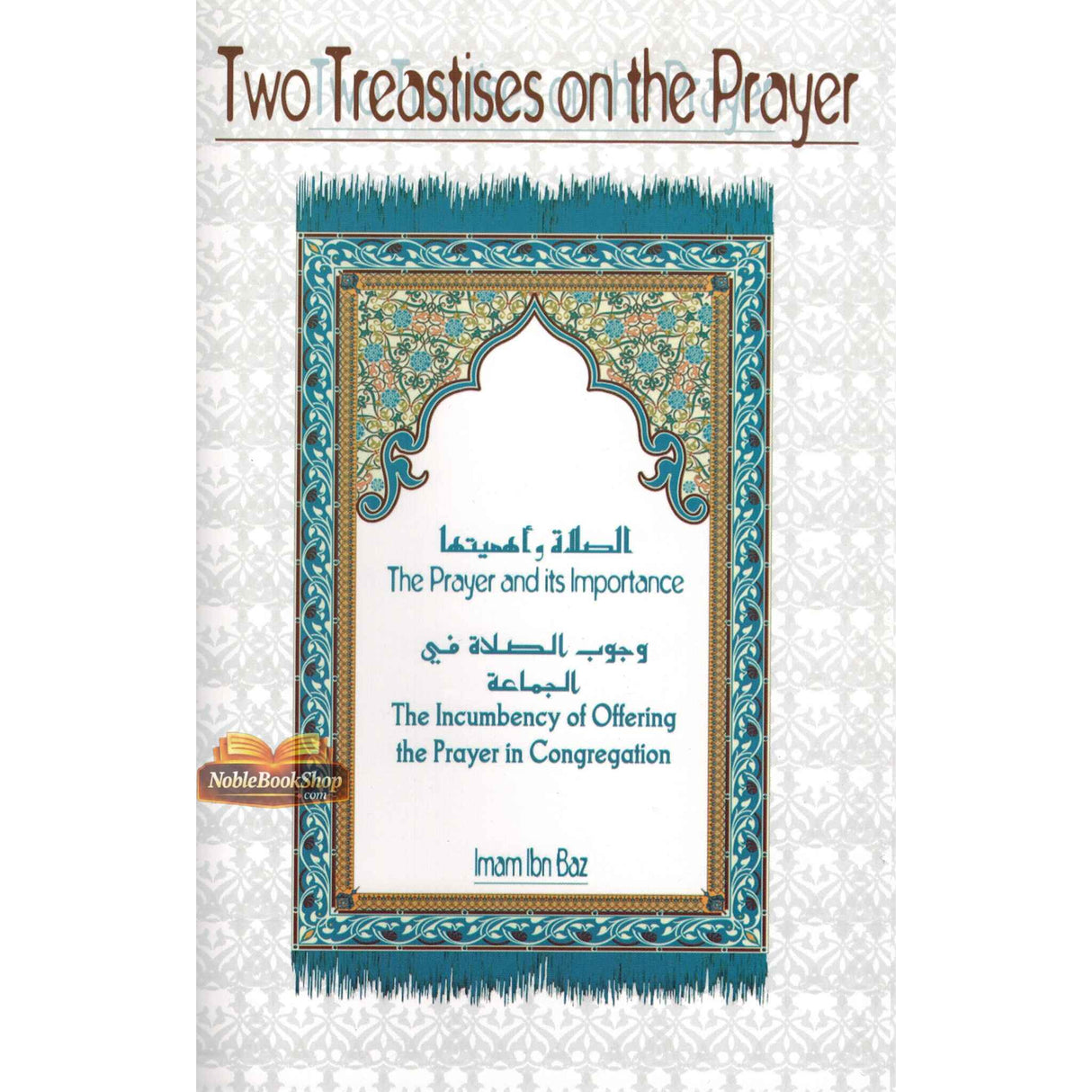 Two Treatises On The Prayer