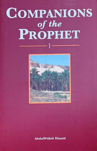 Companions Of The Prophet (Book 1) (22974) Companions Of The Prophet (Book 1) (22974)