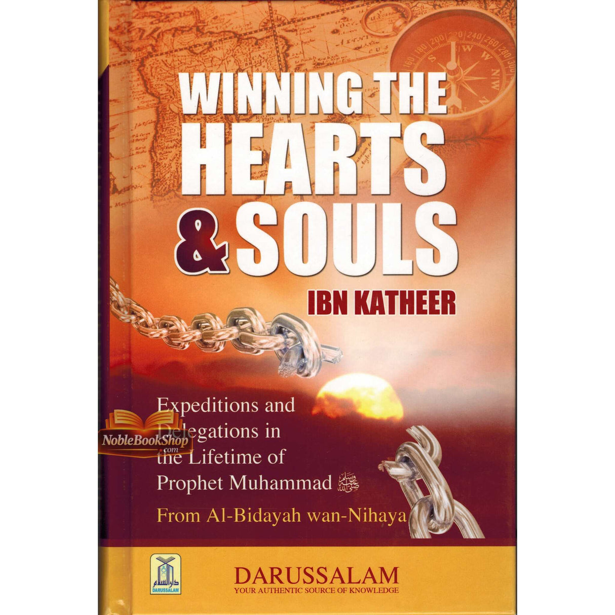 Winning The Hearts & Souls : From Al - Bidayah wan - Nihayah