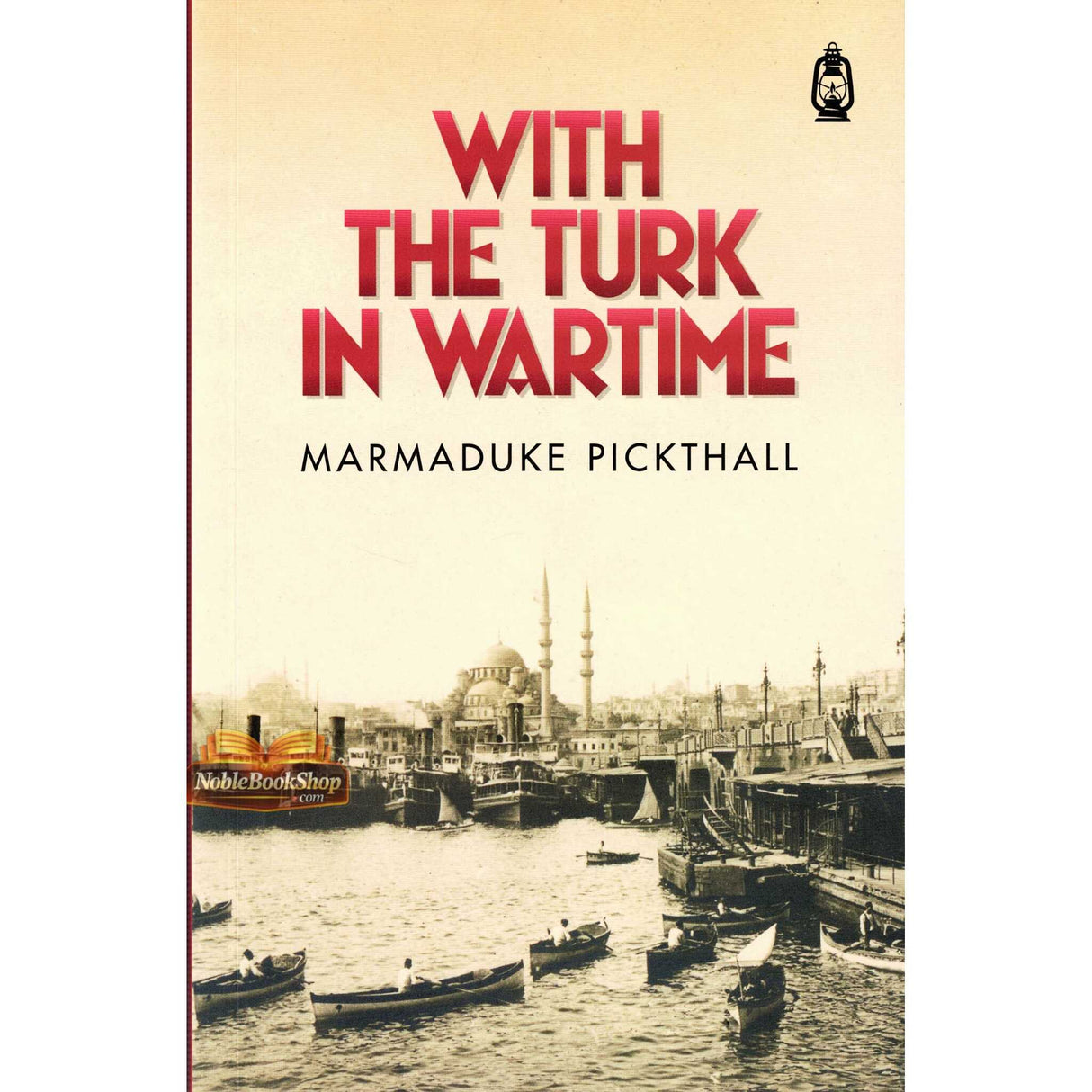 With The Turk In Wartime