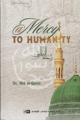 A Mercy to Humanity A Mercy to Humanity