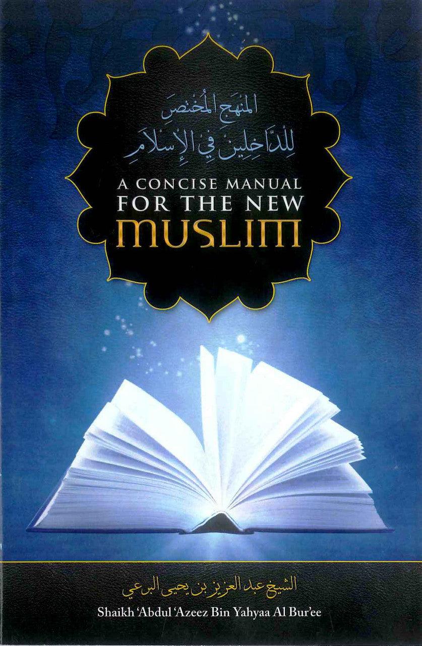 A Concise Manual for the New Muslim