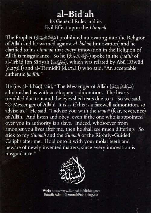 Al Bidah Its General Rules and its Evil Effect upon the Ummah