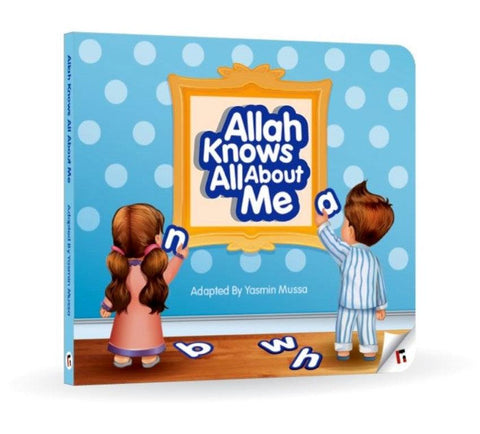 Allah Knows All About Me Allah Knows All About Me