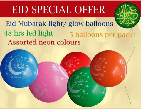 Eid Mubarak Light/Glow Balloons (pack of 5) Eid Mubarak Light/Glow Balloons (pack of 5)