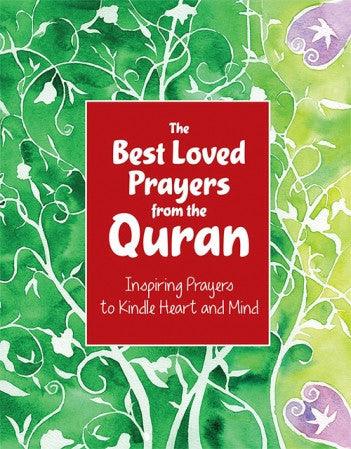The Best Loved Prayers from the Quran The Best Loved Prayers from the Quran