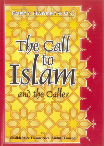 Forty Hadeeth On The Call To Islam And The Caller - NobleBookshop Forty Hadeeth On The Call To Islam And The Caller - NobleBookshop