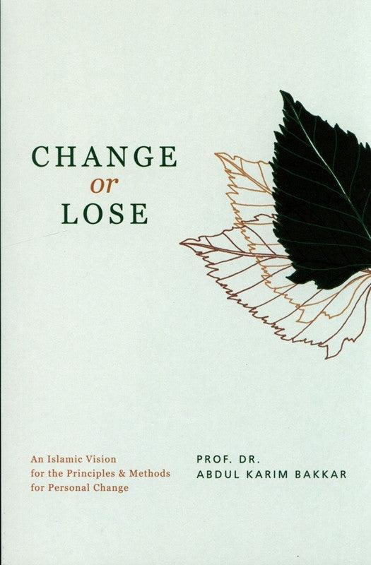 CHANGE or LOSS