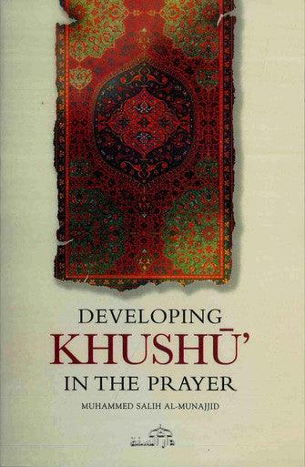 Developing Khushu In The Prayer - NobleBookshop Developing Khushu In The Prayer - NobleBookshop