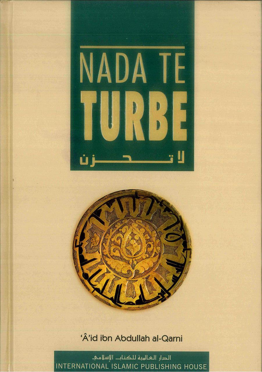 Nada Te Turbe (Spanish) Don,t be sad