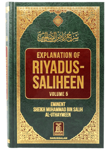 Explanation of Riyad-us-Saliheen Vol 5 & 6 - Sharh Riyad-us-Saliheen Explanation of Riyad-us-Saliheen Vol 5 & 6 - Sharh Riyad-us-Saliheen