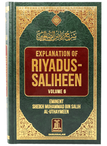 Explanation of Riyad-us-Saliheen Vol 6 Sharh Riyad-us-Saliheen Explanation of Riyad-us-Saliheen Vol 6 Sharh Riyad-us-Saliheen