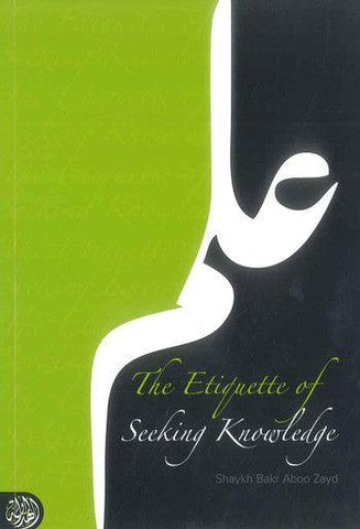 The Etiquette of Seeking Knowledge - NobleBookshop The Etiquette of Seeking Knowledge - NobleBookshop