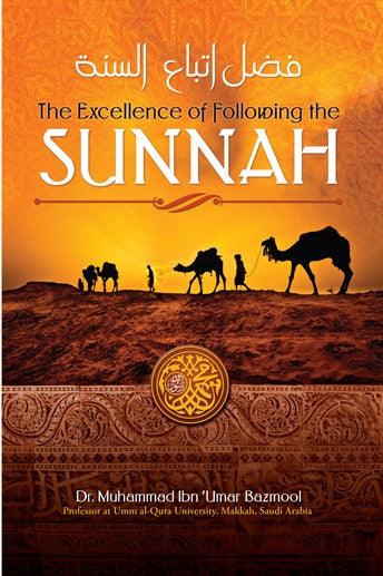 The Excellence of following the Sunnah