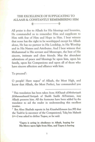The Excellence of Supplicating to Allaah & Constantly Remembering Him The Excellence of Supplicating to Allaah & Constantly Remembering Him