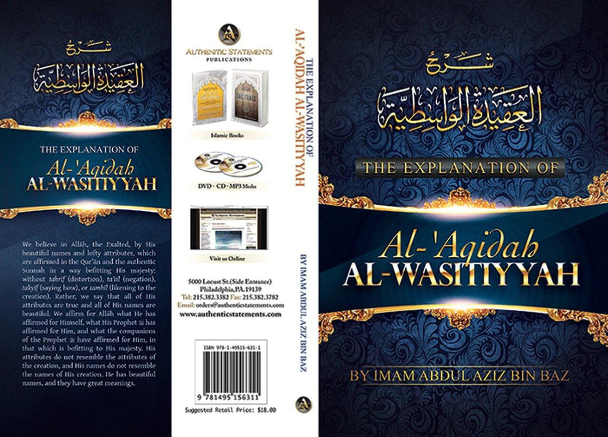 THE EXPLANATION OF AL-AQIDAH AL-WASITIYYAH BY IMAM ABDUL AZIZ BIN BAAZ