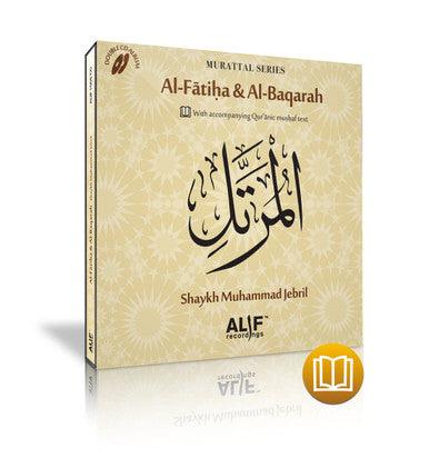 Murattal Series : Al-Fatiha & Al- Baqarah (with accompanying Quranic Mushaf Text) Murattal Series : Al-Fatiha & Al- Baqarah (with accompanying Quranic Mushaf Text)