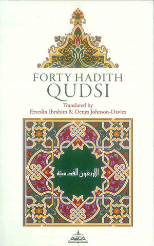 Forty Hadith Qudsi Forty Hadith Qudsi