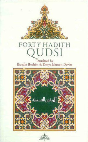 Forty Hadith Qudsi Forty Hadith Qudsi