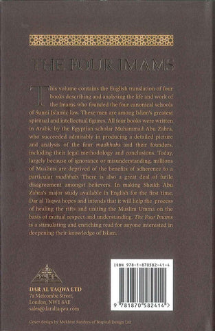 The Four Imams : Their Lives, Works and Schools of Jurisprudence The Four Imams : Their Lives, Works and Schools of Jurisprudence