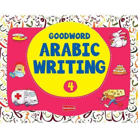 Goodword Arabic Writing Book 1 - 4 Goodword Arabic Writing Book 1 - 4