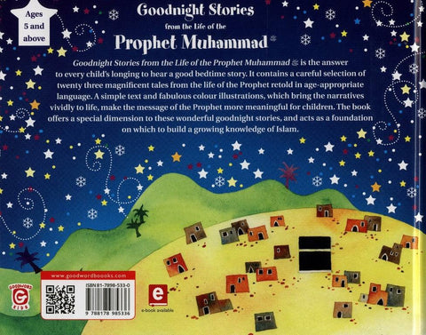 Goodnight Stories from the Life of the Prophet Muhammad Goodnight Stories from the Life of the Prophet Muhammad