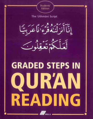 Graded Steps in Qur'an Reading - Students' Edition (Textbook)