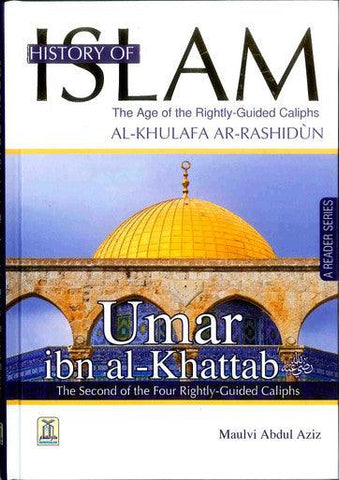 History of Islam : Umar Ibn al Khattab R.A History of Islam : Umar Ibn al Khattab R.A