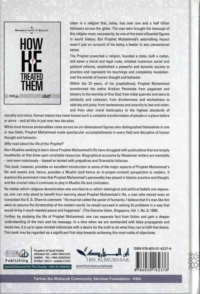 How He Treated Them?