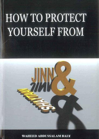 How To Protect Yourself From Jinn & Shaytaan With 2 Cds How To Protect Yourself From Jinn & Shaytaan With 2 Cds