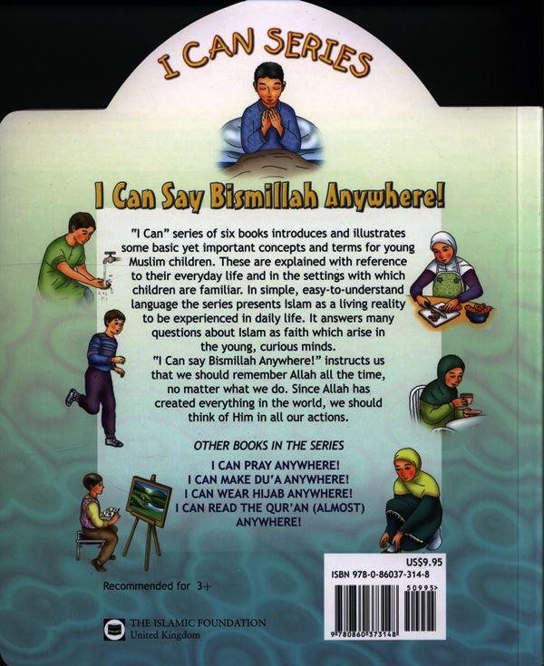I Can Say Bismillah Anywhere (I can series)