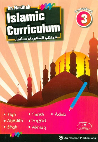 Islamic Curriculum Coursebook 3 Islamic Curriculum Coursebook 3