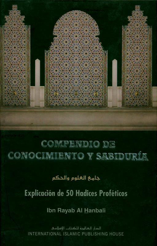 (The Compendium of Knowledge and Wisdom) Compendio de concocimiento y sabiduria :Spanish