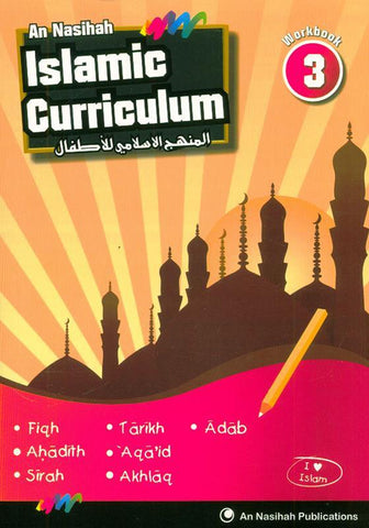 Islamic Curriculum Workbook 3 Islamic Curriculum Workbook 3