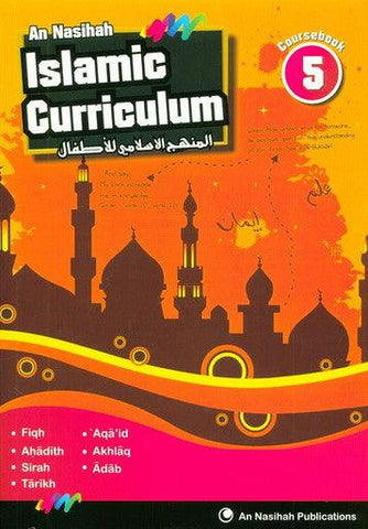 Islamic Curriculum Coursebook 5 Islamic Curriculum Coursebook 5