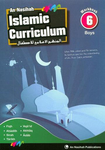 Islamic Curriculum Workbook 6 (Boys) Islamic Curriculum Workbook 6 (Boys)