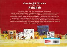 Goodnight Stories from the Lives of Sahabah Goodnight Stories from the Lives of Sahabah