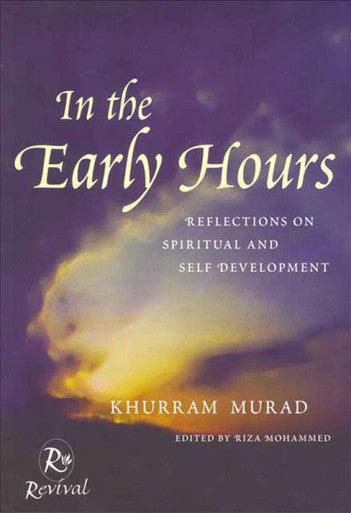 In The Early Hours(Reflections On Spiritual And Self Development)